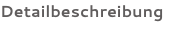 Detailbeschreibung